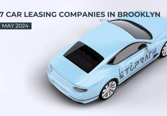Top 7 Car Leasing Companies in Brooklyn - May 2024